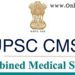 UPSC Recruitment 2022 - Jobs For Combined Medical Services Posts